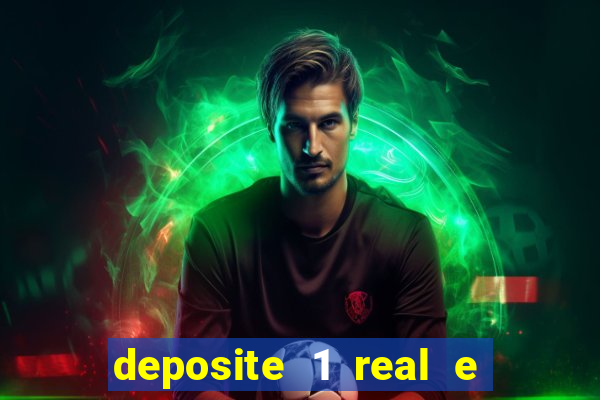 deposite 1 real e ganhe 10 vai de bet